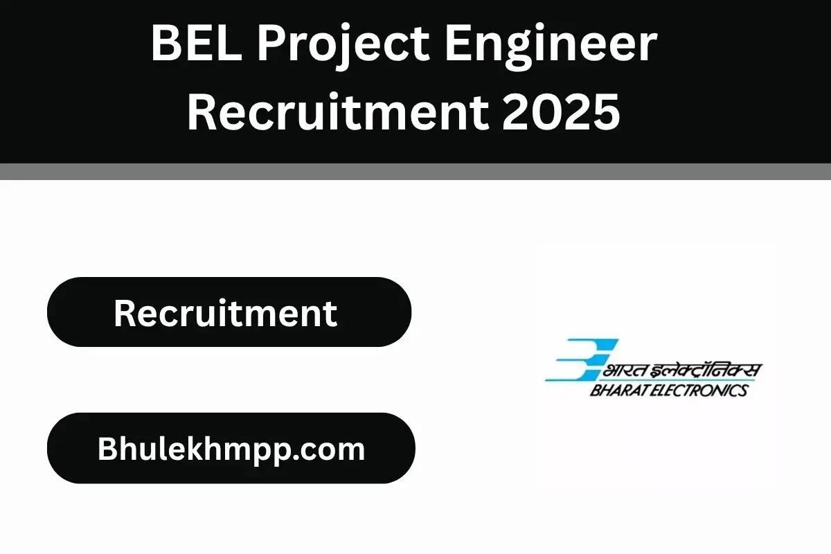 BEL Project Engineer Recruitment 2025