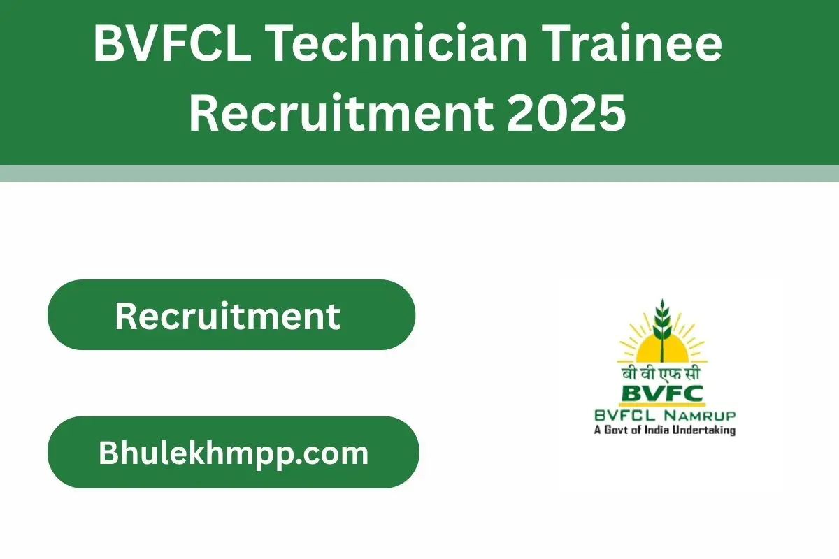 BVFCL Technician Trainee Recruitment 2025