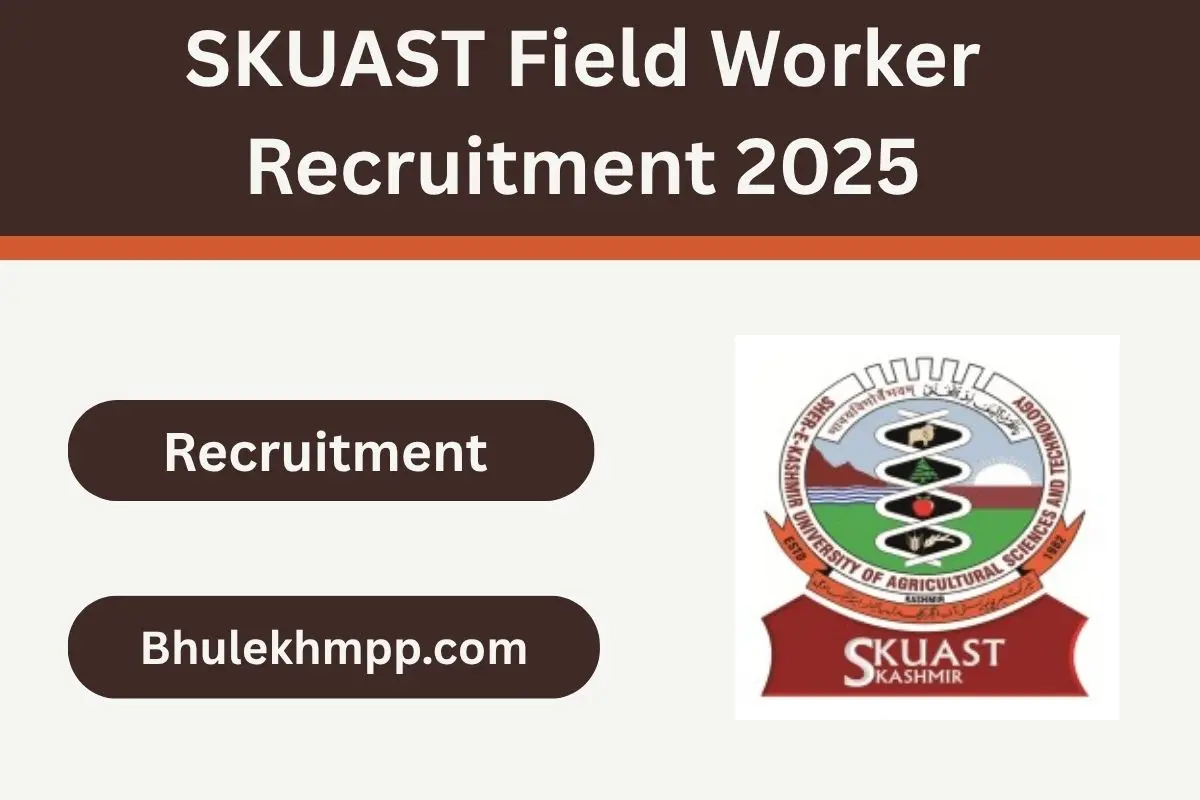SKUAST Field Worker Recruitment 2025